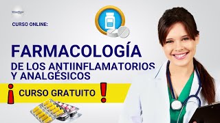 🔴 CURSO FARMACOLOGÍA DE LOS ANTINFLAMATORIOS Y ANALGÉSICOS ǀ COMPLETO Y GRATIS 2024 ✅ PARTE 2 [upl. by Einaj]