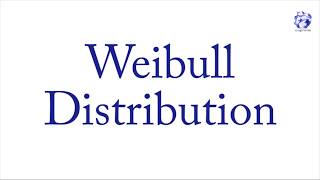 Weibull Distribution [upl. by Mihalco]