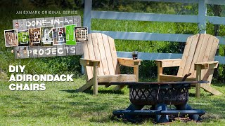 How to Build a DIY Adirondack Chair  DoneInAWeekend Projects  Exmark [upl. by Simonette]