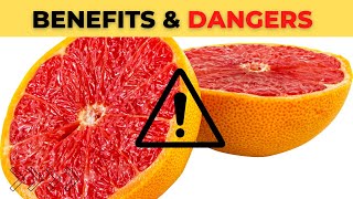 Grapefruit Benefits amp Dangers  What You Need to Know Before Taking It Everyday [upl. by Christin574]