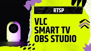 RTSP Come vedere il protocollo RTSP di una telecamera o smartphone su VLC SMART TV OBS STUDIO [upl. by Brad]