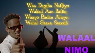 Mustafe Kante  Walaalnimo  Hees Cusub Official Lyrics Vedio [upl. by Itsrik]