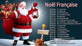 Musique de Noel en Francais 2024 ❄️ Compilation Chansons de Noel ❄️ Joyeux Noel et Bonne Année 2024 [upl. by Olson]