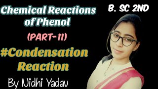 Chemical Reactions of Phenol part11 Condensation Reaction [upl. by Ahsykal]