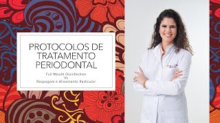 Tratamento periodontal  Full Mouth Disinfection FMD vs Raspagem e Alisamento Radicular RAR [upl. by Enelear362]