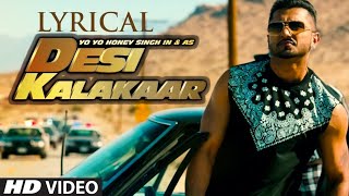 DESI KALAKAR BY YOYO HONEY SINGH SONAKSHI SENHA  LYRICS BY YOYO HONEY SINGH YOUTUBE  VIRAL SONG [upl. by Newlin214]