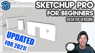 Getting Started with SketchUp in 2021  Part 1  BEGINNERS START HERE Desktop Version Tutorial [upl. by Siravaj]