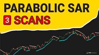 Parabolic SAR SCANS for ThinkOrSwim  Part 34 [upl. by Leiuqese]