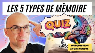 Quels sont les 5 types de mémoire le QUIZ pour te tester et pour les mémoriser 😎​🧠​💪  n°7 [upl. by Nirehtac]