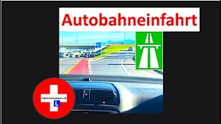 Autobahneinfahrt by Fahrschule Schweiz [upl. by Asyral]