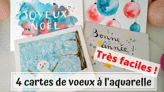 4 cartes de voeux aquarelle FACILE [upl. by Eerihs]