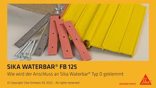 Sika Waterbar® FB125 – Montage Klemmen [upl. by Pelmas]