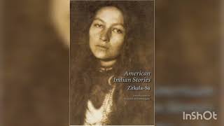 American Indian Stories Zitkala Sa full length audiobook [upl. by Farrar]