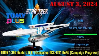 TOMY 1350 Enterprise Refit Update August 3 2024 Campaign Progress Plus Video of Model [upl. by Wilsey]