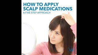 How to apply scalp medications [upl. by Annovahs]