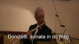 Maurizio Orefice  Donizetti Sonata in do mag per flauto e pianoforte [upl. by Deedee922]