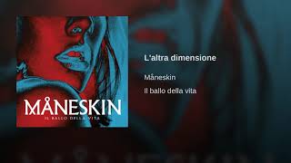 Maneskin  L altra dimensione [upl. by Marybella722]