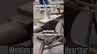 Aluminum Welding in Propane Forge‼️Tom Peterson Builds an Aluminum Heartbar Horseshoe [upl. by Kelton]