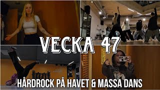 VECKA 47  hårdrock på havet amp massa dans  VLOGG [upl. by Acnoib157]