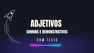 ADJETIVOS COMUNS E DEMONSTRATIVOS em inglês [upl. by Odlamur]