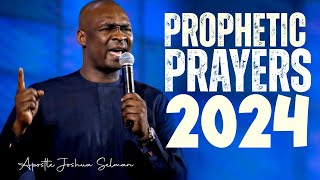 DECLARE PROPHETIC PRAYERS TO GOD INTO 2024  APOSTLE JOSHUA SELMAN [upl. by Hansel]