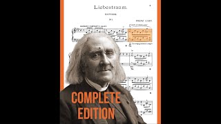 Liszt  Complete Liebesträume S 541  Piano Sheet Music [upl. by Werdnaed790]