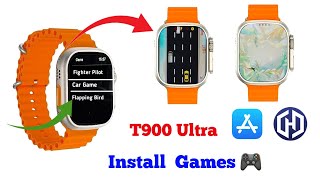 How To Install Game In T900 Ultra Smartwatch  T900 Ultra Install Games smartwatchclub game tech [upl. by Hniht]