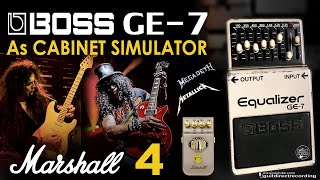 BOSS GE7 as Cabinet Simulator MARSHALL Tones  Slash Malmsteen Metallica Megadeth [upl. by Gretal232]