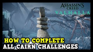 Assassins Creed Valhalla How to Complete All Cairn Locations Rock Stacking Challenges [upl. by Adlaremse549]