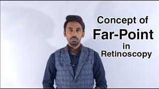 Concept Of FAR POINT in Retinoscopy FAR POINT of different Refractive errors [upl. by Coward]