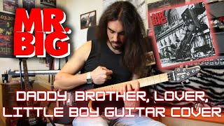 EXTREME Guitar Cover of Mr Bigs Daddy Brother Lover Little Boy [upl. by Nnylylloh445]