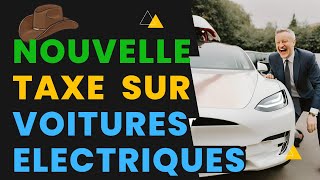 Nouveau Malus Voitures Électriques Taxées [upl. by Florin]