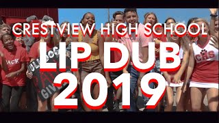 CRESTVIEW HIGH SCHOOL LIP DUB 2019 [upl. by Akehsat373]