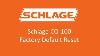 Schlage CO100  Factory Default Reset [upl. by Volkan]