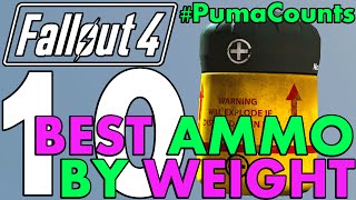 Top 10 Best Ammo Weight Types for Survival Mode in Fallout 4 PumaCounts [upl. by Nagrom]