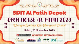 Open House SDIT AL FATIH DEPOK 2023 [upl. by Elam]