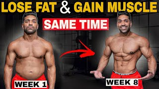 How To LOSE FAT amp GAIN MUSCLE At Same Time BODY RECOMPOSITION  4 Steps [upl. by Atat]