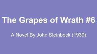 The Grapes of Wrath Audio Books  A Novel By John Steinbeck 1939 6 [upl. by Johnston]