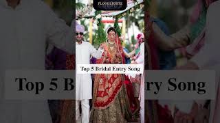 Bride Entry Songs  bridal entry in wedding  Big Fat Indian Weddings  Top 5 Bridal Entry Songs [upl. by Crofton]