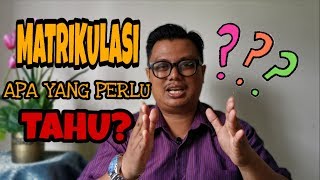 Matrikulasi Apa Yang Pelajar Perlu Tahu [upl. by Nolasba]