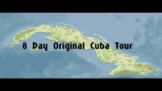 8 Day Original Cuba Tour [upl. by Lliw]