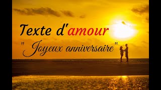 quotJoyeux anniversairequot  Texte damour [upl. by Alor]