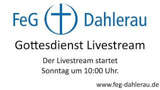 Gottesdienst Livestream 07012024  FeG Dahlerau [upl. by Mahau]