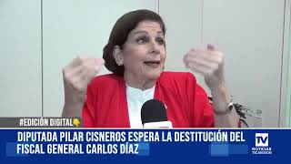 Diputada Pilar Cisneros Pilar Cisneros espera destitución del Fiscal General [upl. by Zobe]