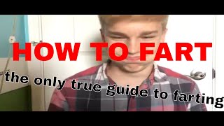 How to Fart Tutorial what the government wont tell you not clickbait [upl. by Nomzzaj107]