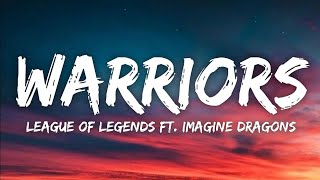 League of legends  Warriors Lyrics feat Imagine Dragons [upl. by Neeoma]