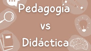 Pedagogía vs didáctica I Diferencias y definiciones [upl. by Olecram]