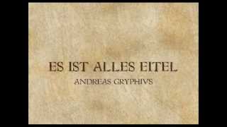 Es ist alles eitel  Andreas Gryphius [upl. by Ecart]