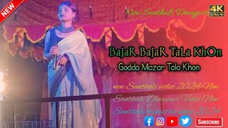 BAJAR BAZAR TALA KHON GODDA BAZAR TALA KHONNEW SANTHALI ORCHESTRA VIDEO [upl. by Hersch]