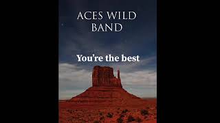 Aces Wild Navajo band  quotYou’re the bestquot [upl. by Hailey76]